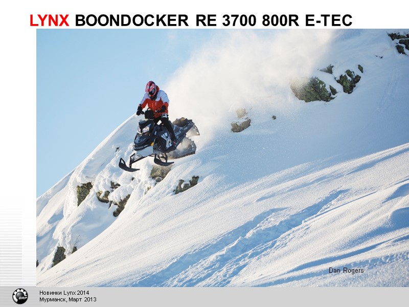 LYNX BOONDOCKER RE 3700 800R E-TEC Dan Rogers